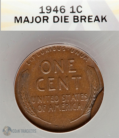 Major Die Break 1946 Penny Error